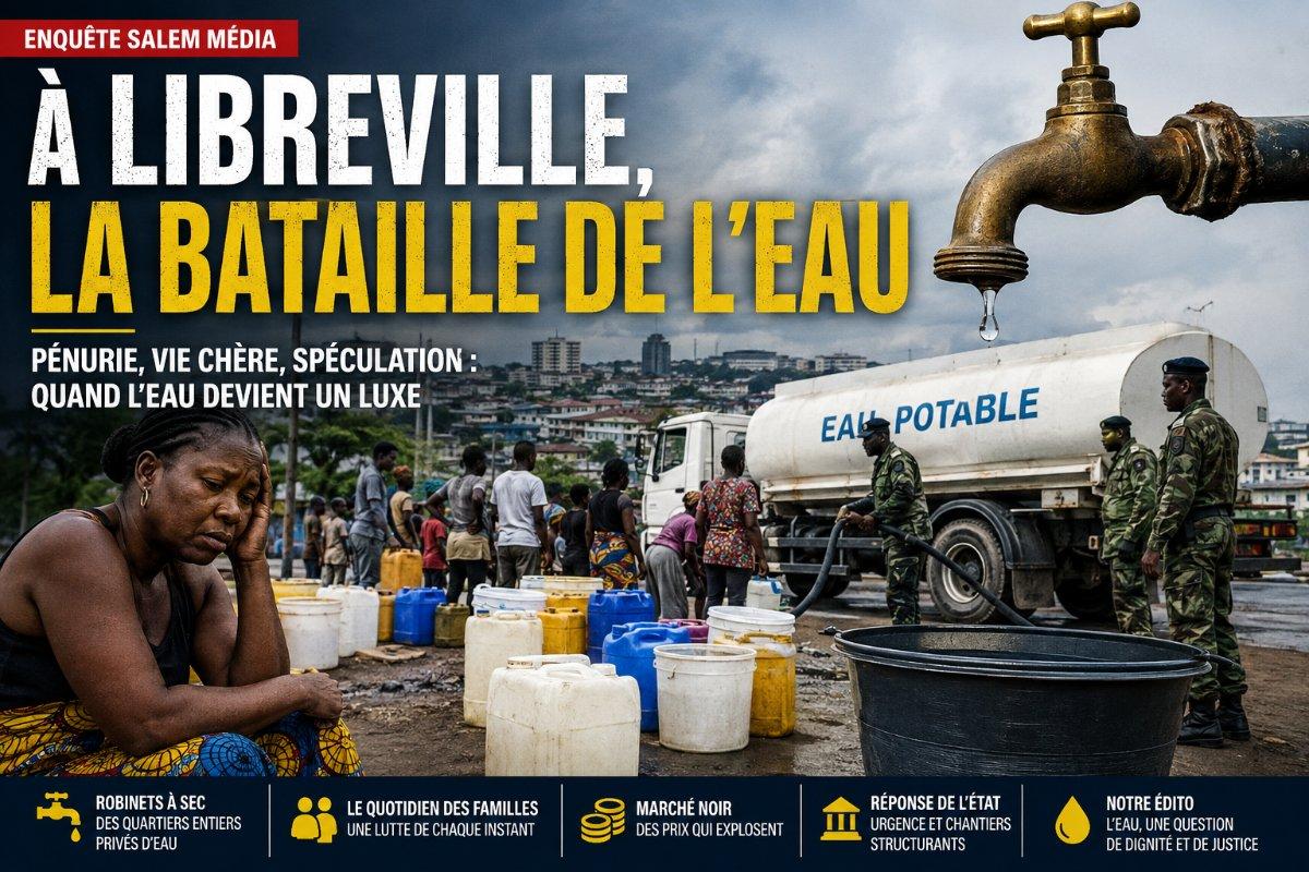 À Libreville, la bataille de l’eau : l’urgence hydrique au cœur de la vie chère