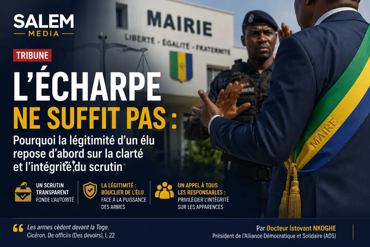 Tribune | « L'écharpe ne suffit pas » : le plaidoyer du Dr Istovant Nkoghe pour une légitimité électorale incontestable